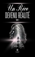 eBook: Un rêve devenu réalité - Tome 1