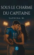 ebook: Sous le charme du capitaine