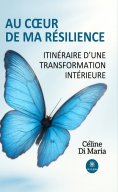 ebook: Au cœur de ma résilience
