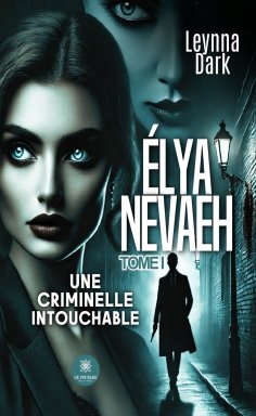 ebook: Élya Nevaeh - Tome 1
