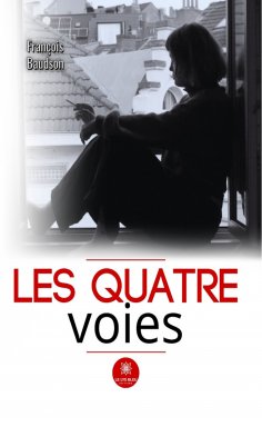 ebook: Les quatre voies