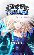 ebook: Black Oscillations - Tome 1