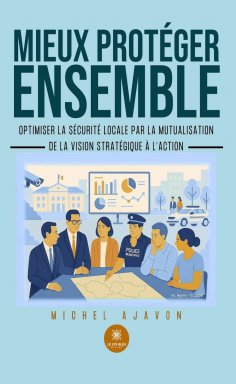 eBook: Mieux protéger ensemble