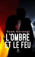 ebook: L’ombre et le feu
