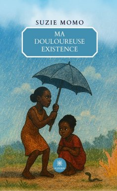 eBook: Ma douloureuse existence
