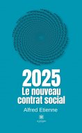 ebook: 2025 - Le nouveau contrat social