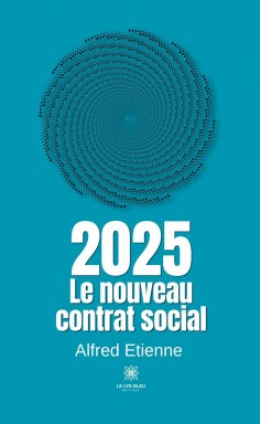 ebook: 2025 - Le nouveau contrat social