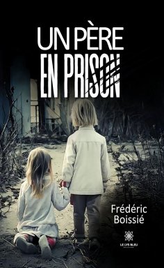 eBook: Un père en prison