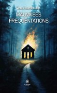 ebook: Mauvaises fréquentations