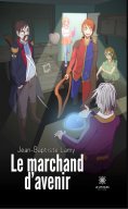 eBook: Le marchand d’avenir