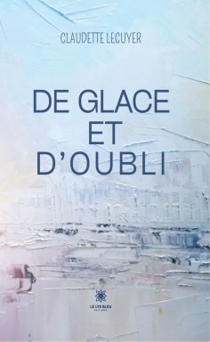 eBook: De glace et d’oubli