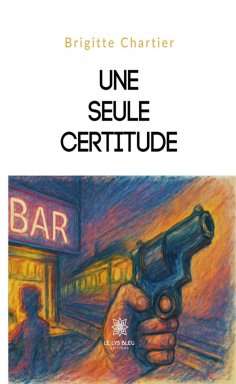 ebook: Une seule certitude