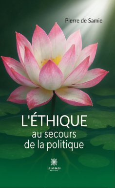 ebook: L’éthique au secours de la politique