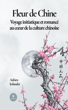 ebook: Fleur de Chine