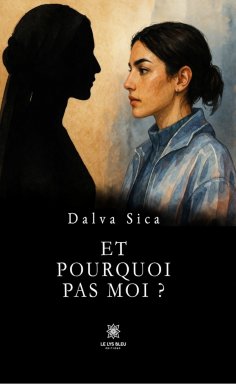 ebook: Et pourquoi pas moi ?