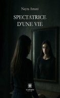 ebook: Spectatrice d’une vie