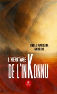 ebook: L’héritage de l’InKonnu
