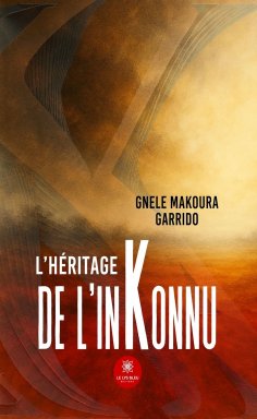 ebook: L’héritage de l’InKonnu
