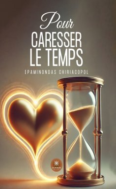 ebook: Pour caresser le temps