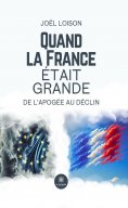 ebook: Quand la France était grande