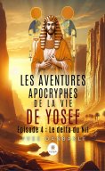 ebook: Les aventures apocryphes de la vie de Yosef - Épisode 4