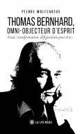 eBook: Thomas Bernhard, omni-objecteur d’esprit