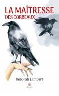 ebook: La maîtresse des corbeaux