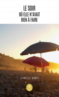 ebook: Le soir où elle n’avait rien à faire
