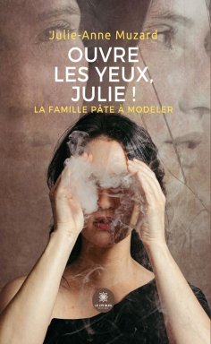 ebook: Ouvre les yeux, Julie !