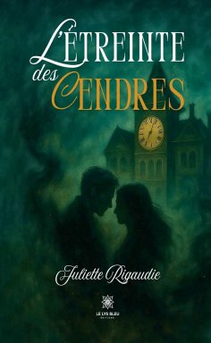 ebook: L’étreinte des cendres