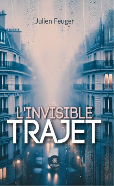 ebook: L’invisible trajet