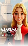 ebook: Alexandra, magistrate à La Rochelle
