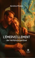 ebook: L’émerveillement de l’enfance perdue