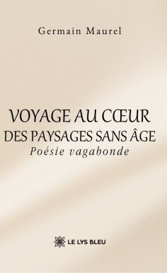 ebook: Voyage au cœur des paysages sans âge