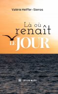 eBook: Là où renaît le jour