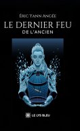 eBook: Le dernier feu de l’Ancien