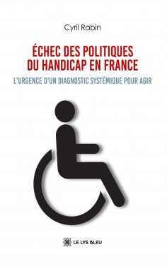 ebook: Échec des politiques du handicap en France