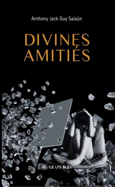 ebook: Divines amitiés