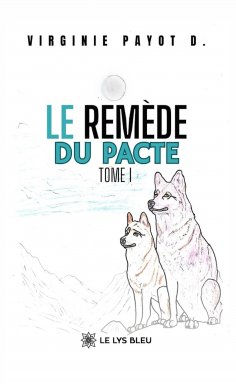 eBook: Le remède du pacte - Tome 1