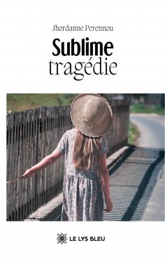 ebook: Sublime tragédie