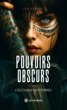 eBook: Pouvoirs obscurs - Tome 1