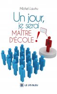 eBook: Un jour, je serai maître d’école !