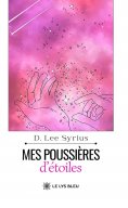 eBook: Mes poussières d’étoiles