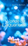 ebook: L’onde de l’aquarium