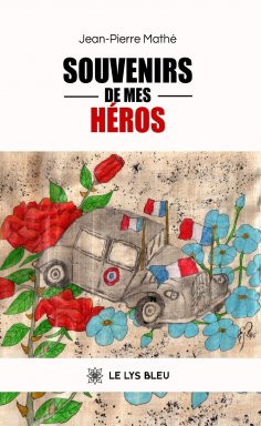 eBook: Souvenirs de mes héros