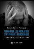 eBook: Affronter les migraines et céphalées chroniques