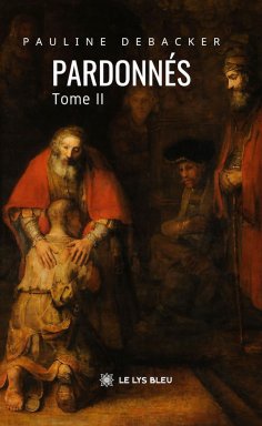 eBook: Pardonnés - Tome 2