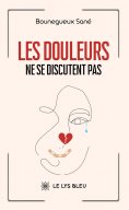 eBook: Les douleurs ne se discutent pas