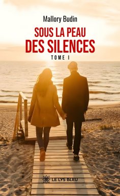 eBook: Sous la peau des silences - Tome 1