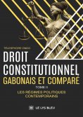 eBook: Droit constitutionnel gabonais et comparé - Tome 2
